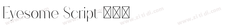 Eyesome Script字体转换